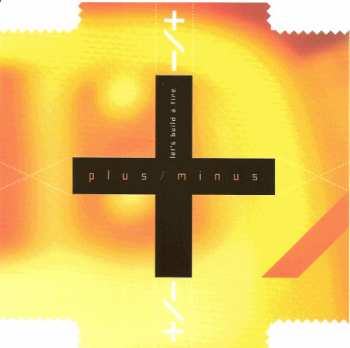 CD Plus Mínus: Let's Build A Fire
