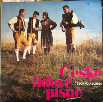 LP Plzeňský Lidový Soubor: České Lidové Písně = Czech Folk Songs (74/1) 154838