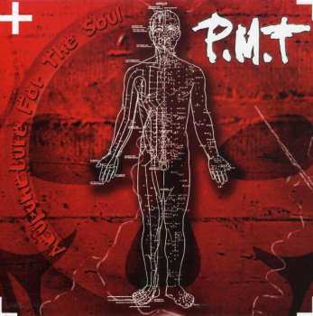 Album P.M.T.: Acupuncture For The Soul