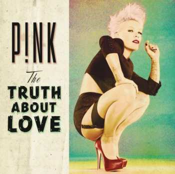CD P!NK: The Truth About Love 179751
