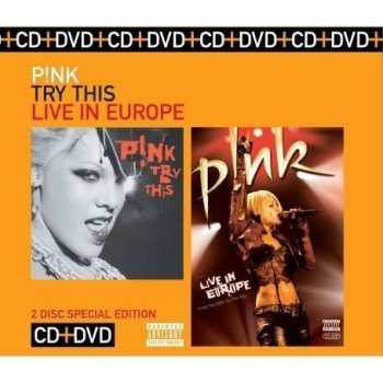 P!NK: Try This/ Live In Europe