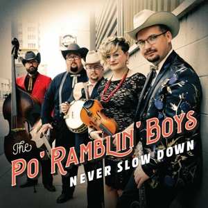 Album Po' Rambling Boys: Never Slow Down
