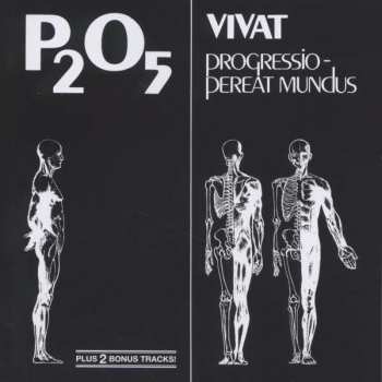 Album P₂O₅: Vivat Progressio Pereat Mundus