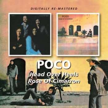 Album Poco: Head Over Heels / Rose Of Cimarron