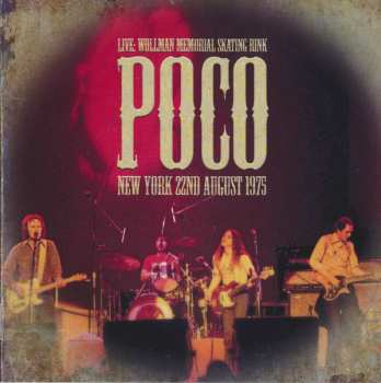 CD Poco: New York 22nd August 1975 (Live: Wollman Memorial Skating Rink) 485927