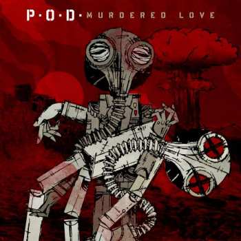 CD P.O.D.: Murdered Love 24351