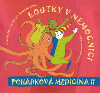 Album Loutky v nemocnici: Pohádková Medicína II