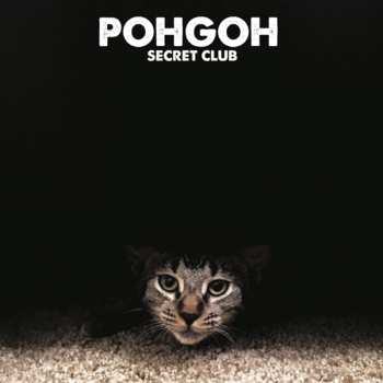 CD Pohgoh: Secret Club