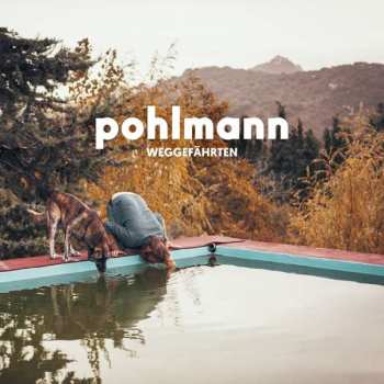 Album Pohlmann: Weggefährten