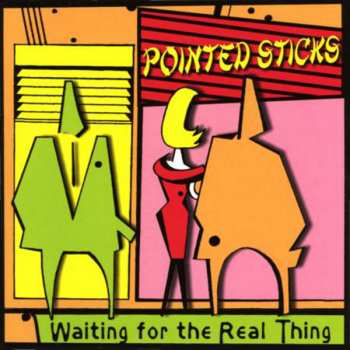 LP The Pointed Sticks: Waiting For The Real Thing 375962