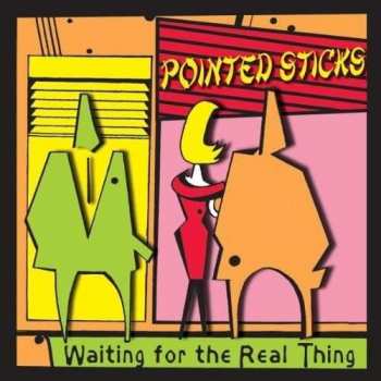 LP The Pointed Sticks: Waiting For The Real Thing 430027