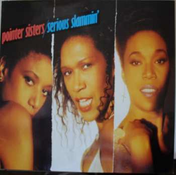 LP Pointer Sisters: Serious Slammin'