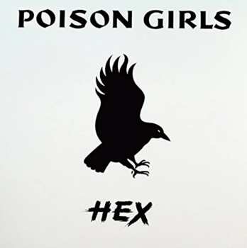 Poison Girls: Hex Rsd