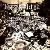 CD Poison Idea: The Fatal Erection Years 1983-1986 265584