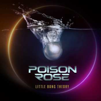 Album Poison Rose: Little Bang Theory