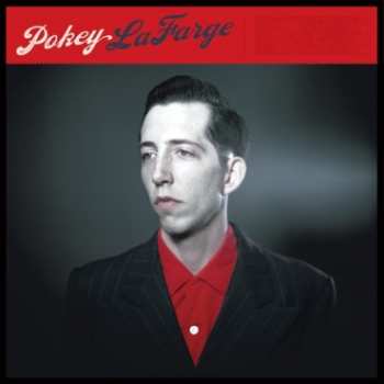 CD Pokey LaFarge: Pokey LaFarge 510593