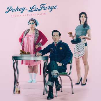 LP Pokey LaFarge: Something In The Water 341383