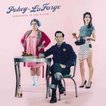Album Pokey LaFarge: Something In The Water