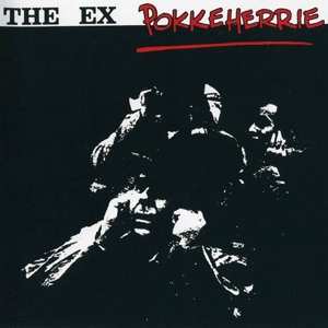 Album The Ex: Pokkeherrie
