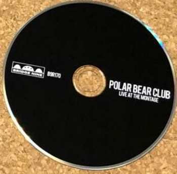 CD Polar Bear Club: Live At The Montage 93617