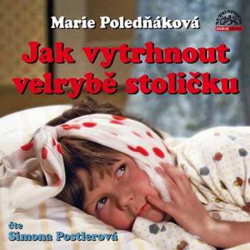 Album Simona Postlerová: Poledňáková: Jak vytrhnout velrybě st