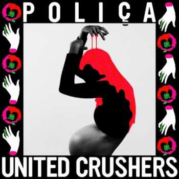 Album Poliça: United Crushers