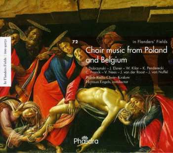 Album Polish Radio Choir: In Flanders' Fields 72: Choir Music From Poland And Belgium