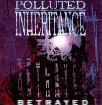 CD Polluted Inheritance: Betrayed 242393