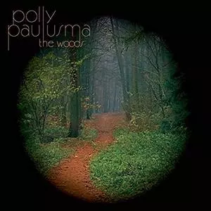 Polly Paulusma: The Woods