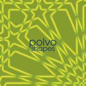 Album Polvo: Shapes