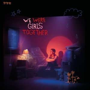 Album Pom: We Were Girls Together
