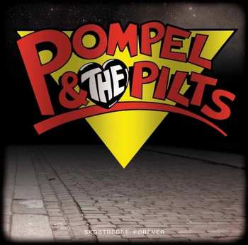 Album Pompel & The Pilts: Skostredet Forever