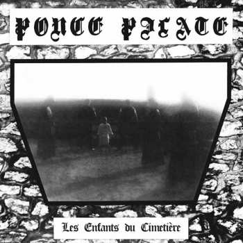 Album Ponce Pilate: Les Enfants Du Cimetière