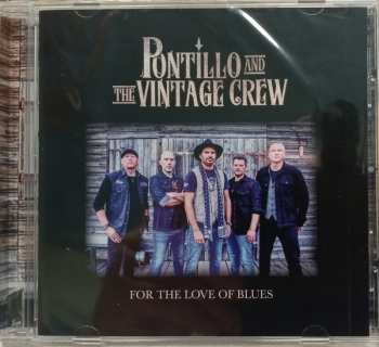 Album Pontillo And The Vintage Crew: For The Love Of Blues