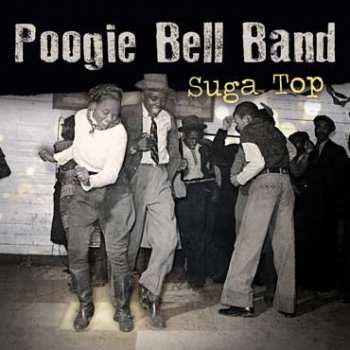 Album Poogie Bell Band: Suga Top