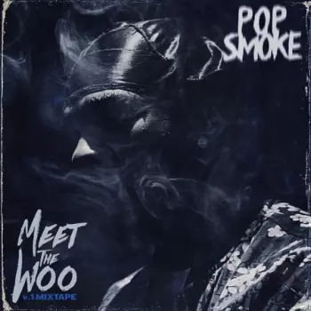 Pop Smoke: Meet The Woo
