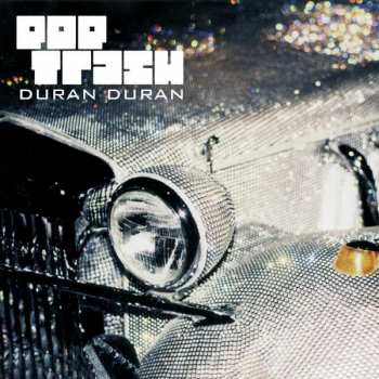 Album Duran Duran: Pop Trash