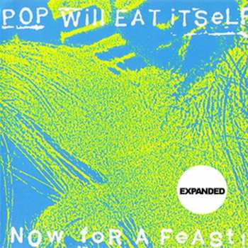 Album Pop Will Eat Itself: Now For A Feast!