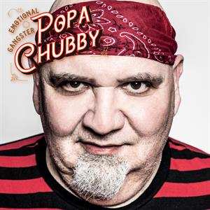 CD Popa Chubby: Emotional Gangster 444493