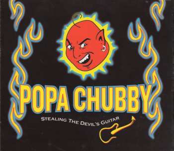 Album Popa Chubby: Stealing The Devil's Guitar