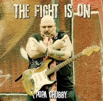 Album Popa Chubby: The Fight Is On