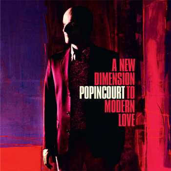 LP Popincourt: A New Dimension To Modern Love 90400