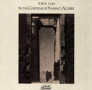 Album Popol Vuh: In The Gardens Of Pharao / Aguirre