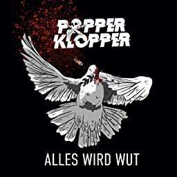 LP Popperklopper: Alles Wird Wut LTD | CLR 68176