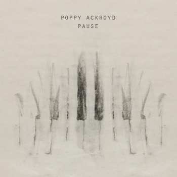 Poppy Ackroyd: Pause