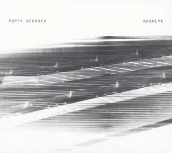Album Poppy Ackroyd: Resolve