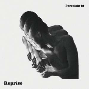 Album Porcelain Id: Reprise