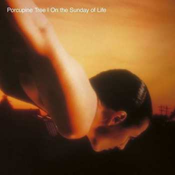 2LP Porcupine Tree: On The Sunday Of Life 80499