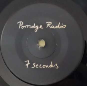 SP Porridge Radio: 7 Seconds NUM 449492