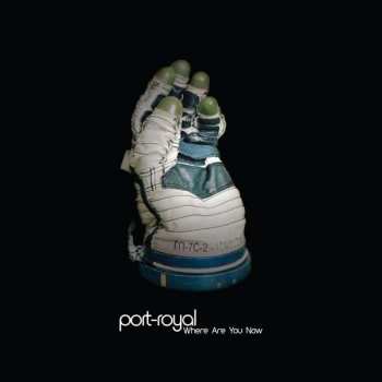 Album Port-Royal: Where Are You Now
